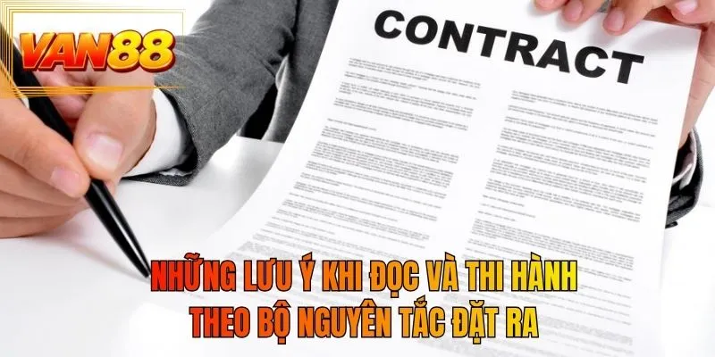 Những lưu ý khi đọc và thi hành theo bộ nguyên tắc đặt ra