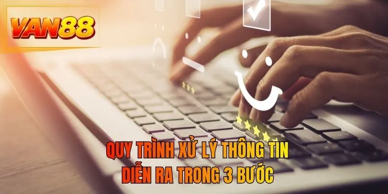 Quy trình xử lý thông tin diễn ra trong 3 bước